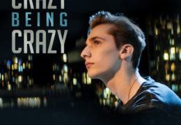 Crazy Being Crazy – Official Music Video